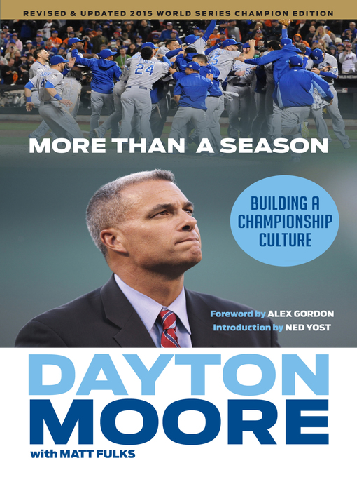 Title details for More Than a Season by Dayton Moore - Available